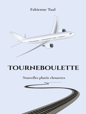 cover image of Tourneboulette